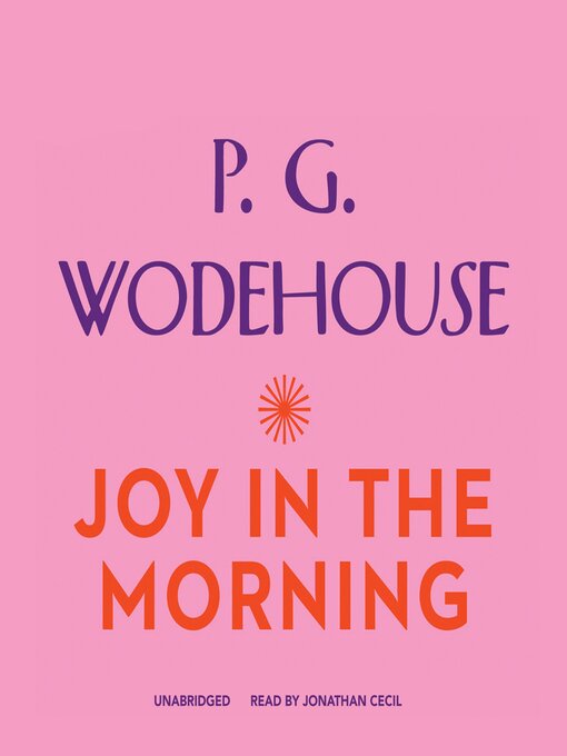 Title details for Joy in the Morning by P. G. Wodehouse - Wait list